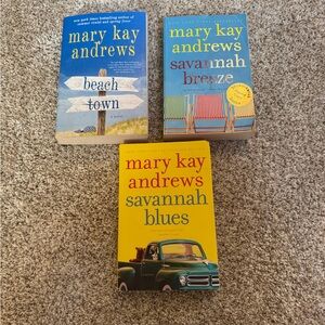 3 Mary Kay Andrews books.   'Savannah Breeze, Beach Town, Savannah blues.
